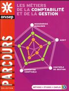 Couverture du livre « Les métiers de la comptabilité et de la gestion (édition 2017) » de  aux éditions Onisep