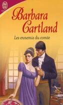 Couverture du livre « Les ennemis du comte » de Barbara Cartland aux éditions J'ai Lu