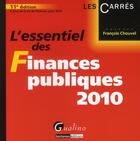 Couverture du livre « L'essentiel des finances publiques (édition 2010) » de Francois Chouvel aux éditions Gualino