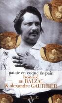 Couverture du livre « Patate en coque de pain » de Honoré De Balzac et Alexandre Gauthier aux éditions Agnes Vienot