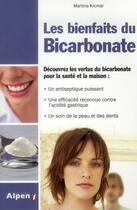 Couverture du livre « Les bienfaits du bicarbonate, decouvrez les vertus du bicarbonate pour la sant » de Kremer Martina aux éditions Alpen