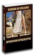 Couverture du livre « SAS t.3 : opération apocalypse » de Gérard De Villiers aux éditions Sas