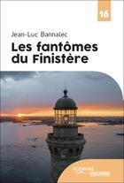 Couverture du livre « Les fantômes du Finistère » de Jean-Luc Bannalec aux éditions Feryane