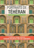 Couverture du livre « Portraits de Téhéran » de Sara Saidi aux éditions Hikari Editions