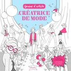 Couverture du livre « Creatrice de mode (coll. graine d'artiste) » de Mandy Archer aux éditions Kimane