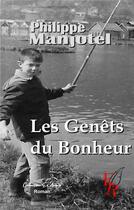 Couverture du livre « Les Genêts du bonheur » de Philippe Manjotel aux éditions Editions Encre Rouge