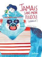 Couverture du livre « Jamais sans mon doudou gorille » de Cinzia Sileo aux éditions Tom Poche