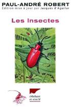Couverture du livre « Les insectes » de Paul-Andre Robert aux éditions Delachaux & Niestle
