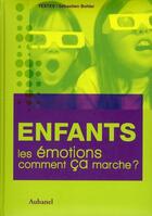 Couverture du livre « Enfants ; les émotions, comment ça marche ? » de Bohler/Durruty aux éditions La Martiniere