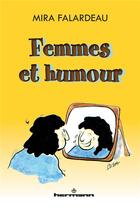Couverture du livre « Femmes et humour » de Falardeau Mira aux éditions Hermann