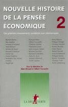 Couverture du livre « Nouvelle histoire de la pensée économique - tome 2 » de Faccarello/Beraud aux éditions La Decouverte