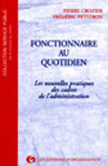 Couverture du livre « Fonctionnaire Au Quotidi » de Crozier aux éditions Organisation