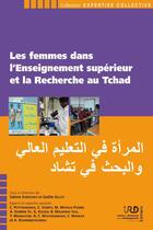 Couverture du livre « Les femmes dans l'Enseignement supérieur et la Recherche au Tchad » de Gaelle Gillot et Sabine Djimouko aux éditions Ird