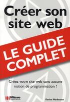 Couverture du livre « Créer son site web » de Karine Warbesson aux éditions Micro Application