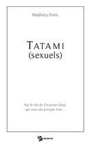 Couverture du livre « Tatami (sexuels) » de Foric aux éditions Publibook