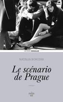 Couverture du livre « Le scénario de Prague » de Natalia Borodin aux éditions Cherche Midi