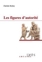 Couverture du livre « Les figures d'autorité » de Charlotte Herfray aux éditions Eres