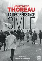 Couverture du livre « La désobéissance civile » de Thoreau Henry David aux éditions Mille Et Une Nuits