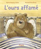 Couverture du livre « L'ours affamé » de Michael Derullieux et Sylvie Auzary-Luton aux éditions Mijade