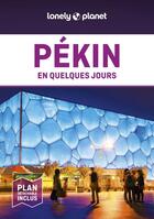 Couverture du livre « Pékin (4e édition) » de Collectif Lonely Planet aux éditions Lonely Planet France