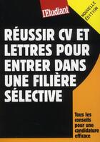 Couverture du livre « Réussir CV et lettres pour entrer dans une filière sélective » de Aubree/Desmond aux éditions L'etudiant