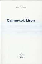 Couverture du livre « Calme-toi, Lison » de Jean Fremon aux éditions P.o.l