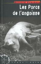 Couverture du livre « Les porcs de l'angoisse » de Bernard Pouchèle aux éditions Terre De Brume