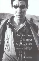 Couverture du livre « Carnets d algerie » de Antoine Prost aux éditions Tallandier