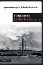 Couverture du livre « La Chambre des morts » de Franck Thilliez aux éditions Le Passage