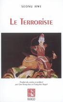 Couverture du livre « Le terroriste » de Seonu Hwi aux éditions Imago