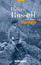 Couverture du livre « Henry Russell (1834-1909) ; un vie pour les Pyrénées » de Dollin Du Fresnel Mo aux éditions Sud Ouest Editions