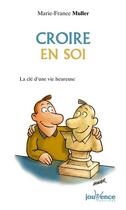 Couverture du livre « Croire en soi n.14 » de Marie-France Muller aux éditions Jouvence