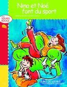 Couverture du livre « Nina et Noé font du sport » de Beatrice Richet aux éditions Dominique Et Compagnie