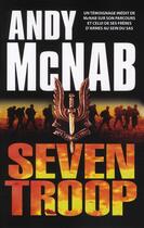 Couverture du livre « Seven troop » de Andy Mcnab aux éditions Nimrod