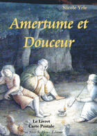Couverture du livre « Amertume et douceur » de Nicole Yrle aux éditions D'un Noir Si Bleu
