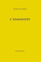 Couverture du livre « L'anagnoste » de Michele Cohen-Halimi aux éditions Eric Pesty