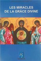 Couverture du livre « Les miracles de la grâce divine » de Jean-Claude Vouakouanitou aux éditions Ihs