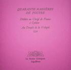 Couverture du livre « Quarante manières de foutre » de  aux éditions Le Rosier Grimpant