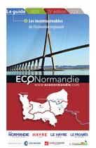Couverture du livre « Guide ecoNormandie (édition 2015) » de  aux éditions Snic