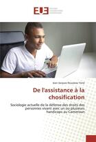 Couverture du livre « De l'assistance a la chosification » de Yene-J aux éditions Editions Universitaires Europeennes