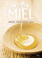 Couverture du livre « Les merveilles du miel » de Camille Labro et Noemie Strouk et David Bonnier aux éditions Tana