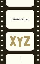 Couverture du livre « XYZ » de Clemente Palma aux éditions Editions Allia