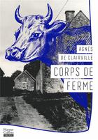 Couverture du livre « Corps de ferme » de Agnes De Clairville aux éditions Harpercollins