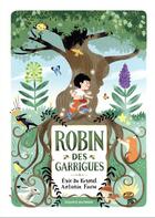 Couverture du livre « Robin des garrigues » de Eric De Kermel et Antonin Faure aux éditions Bayard Jeunesse
