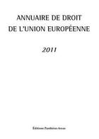 Couverture du livre « Annuaire de droit de l'Union Européenne » de Claude Blumann aux éditions Pantheon-assas