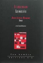 Couverture du livre « À l'angle malang : les maux d'ici » de Jean-Louis Robert aux éditions K'a