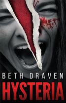 Couverture du livre « HYSTERIA » de Beth Draven aux éditions Chambre Noire