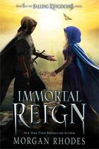 Couverture du livre « IMMORTAL REIGN - A FALLING KINGDOMS NOVEL » de Morgan Rhodes aux éditions Razorbill