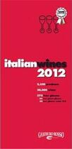 Couverture du livre « Italian wines 2012 » de  aux éditions Acc Art Books