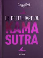 Couverture du livre « Le petit livre du kamasutra » de Cayman Sadie aux éditions Hachette Pratique